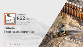 RS2 Tutorial Profiles amp Boreholes [upl. by Milly882]