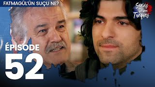 Fatmagul  Épisode 52 [upl. by Tamiko]