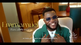 Pascal Mitonga  Emmanuel Clip Officiel [upl. by Tobye]