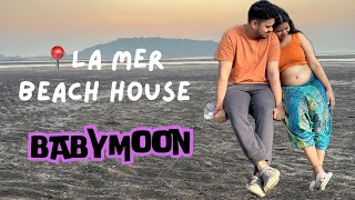 BabyMoon  La Mer Beach House Revdanda Alibaug  Part 1 [upl. by Enriqueta]