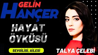 Gelin Dizisi Hançer Talya Çelebiye İlişkin Özel Bilgiler Ortaya Çıktı [upl. by Aridan793]