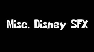 Misc Disney SFX [upl. by Berard]