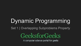 Dynamic Programming  Set 1 Overlapping Subproblems Property  GeeksforGeeks [upl. by Syst]