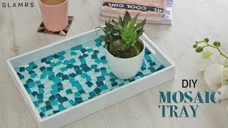 DIY Mosaic Tiles Serving Tray  Glamrs DIY [upl. by Lleret]