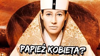 CZY PAPIEŻYCA JOANNA istniała [upl. by Dasie]