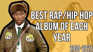 Best RapHip Hop Album of Every Year 20102023 [upl. by Nelyahs]