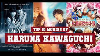 Haruna Kawaguchi Top 10 Movies  Best 10 Movie of Haruna Kawaguchi [upl. by Anirtruc]