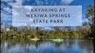 WEKIWA SPRINGS STATE PARK Kayaking  Wekiva Island  Kayaking Florida Springs  Family Kayaking [upl. by Ainesey]