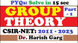 PYQs on Group Theory  CSIR NET 2011 to 2023  Fully Short Cut Tricks [upl. by Alina]