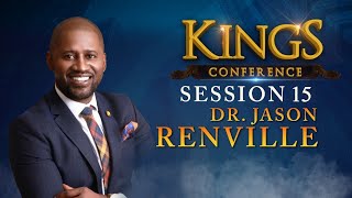 Session 15  Dr Jason Renville  Kings Conference 2023 [upl. by Cloe343]