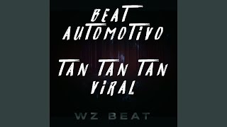 Beat Automotivo Tan Tan Tan Viral [upl. by Lewan]