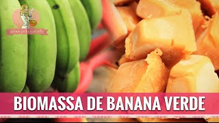 COMO FAZER BIOMASSA DE BANANA VERDE [upl. by Lihkin]