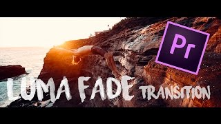 BEST Luma Fade Transition  Adobe Premiere Pro CC 2019 Tutorial EASIEST [upl. by Avahc16]