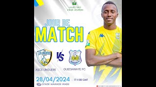 ASCE LA LINGUERE vs GUEDIAWAYE FC [upl. by Sergent]