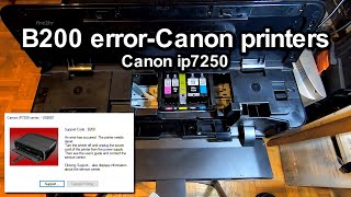 B200 errorCanon printers Canon ip7250 [upl. by Aihsilat]