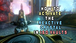 Warframe Activate Reactive Crystal at the Isolation Vault  Location  Warframe Heart of Deimos [upl. by Nuyh]