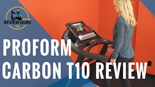 ProForm Carbon T10 Treadmill Review  2021 Model [upl. by Akin]