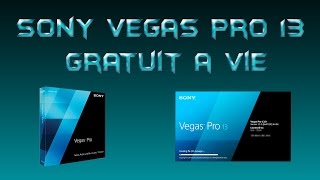 TUTO  Sony Vegas pro 13 gratuit  patch KHG  2017 [upl. by Ahsinod]