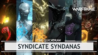 Warframe Syndicates All The Syndicate Syndanas thequickdraw [upl. by Okubo]