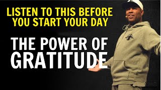 BE THANKFUL  Power Of Attitude Of Gratitude Best Motivational Speech Eric Thomas Motivation Video [upl. by Shimkus]