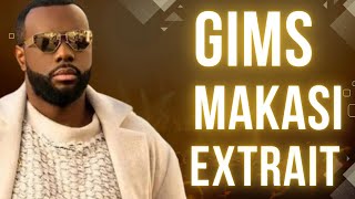 GIMS  Makasi Extrait lyrics [upl. by Olympias]