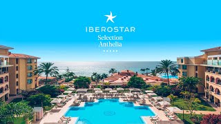 𝐈𝐛𝐞𝐫𝐨𝐬𝐭𝐚𝐫 𝐒𝐞𝐥𝐞𝐜𝐭𝐢𝐨𝐧 𝐀𝐧𝐭𝐡𝐞𝐥𝐢𝐚 IberostarSelectionAnthelia solohoteles [upl. by Amlez]