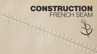 French Seam Construction [upl. by Shandee709]