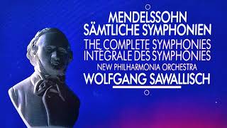 Mendelssohn  Symphonies No12345  Presentation Centurys recording  Wolfgang Sawallisch [upl. by Llerdnam]