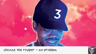 chance the rapper  no problem feat 2 Chains lil Wayne 가사해석 [upl. by Pavlish]