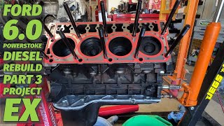 Ford 60 Powerstoke Diesel Rebuild Part 3 Project EX [upl. by Ailadi]