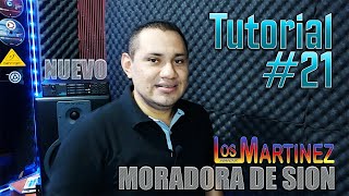 Los Hermanos Martinez de El Salvador  Nuevo Tutorial 21  Moradora de Sion volumen 5 [upl. by Ainek507]