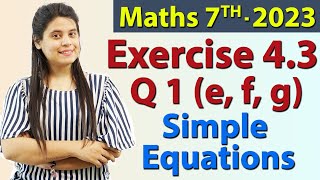 Q 1 efg Ex 43  Simple Equations  Chapter 4  Maths Class 7th  NCERT [upl. by Ancelin851]