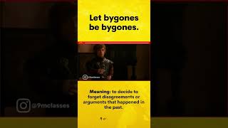 Let bygones be bygones meaning in English englishlessons shorts [upl. by Lehte240]