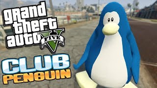 GTA 5 Mods  CLUB PENGUIN MOD GTA 5 Mods Gameplay [upl. by Ten]