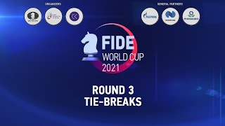 FIDE World Cup 2021  Round 3  Tiebreaks [upl. by Karilla]