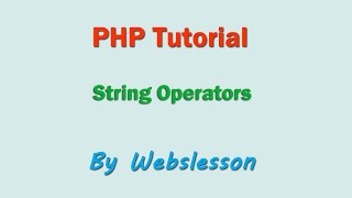 String Operators  PHP Beginner Tutorial [upl. by Moseley163]