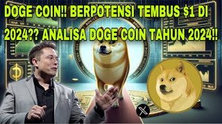 DOGE COIN BERPOTENSI TEMBUS 1 DI 2024 ANALISA DOGE COIN TAHUN 2024 [upl. by Stelle]