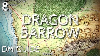 Dragon Of Icespire Peak DM Guide  Dragon Barrow Quest [upl. by Leanor]