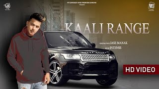 Kaali Range Full Video  Jass Manak  Age 19  Intense  Latest Punjabi Song 2019  Hit sangeet [upl. by Araz]