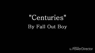 Centuries fall out boy lyrics slow version [upl. by Riaj]