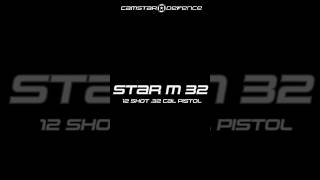 Introducing Star M32 12 Shot 32 Cal Pistol by Camstar Defence [upl. by Piselli]