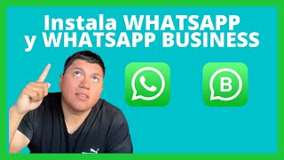 Como instalar WhatsApp y WhatsApp Business en el mismo celular [upl. by Saraann]