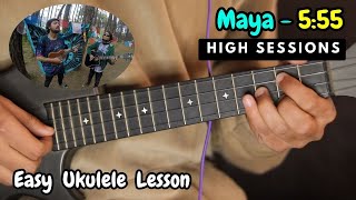 Maya  555  Ukulele Lesson [upl. by Abbie360]