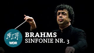 Johannes Brahms  Sinfonie Nr 3 FDur op 90  Semyon Bychkov  WDR Sinfonieorchester [upl. by Enaxor]