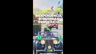 Democracia e Independência  É o Brasil no rumo certo [upl. by Annat]