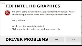 FIX INTEL HD GRAPHICS DRIVER BEING INSTALLED IS NOT VALIDATED FOR THIS COMPUTER [upl. by Rettig]