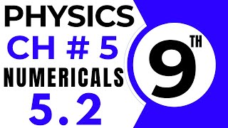 Numericals Physics  Chapter 5  9th Class Physics Numerical 52 [upl. by Kyrstin396]