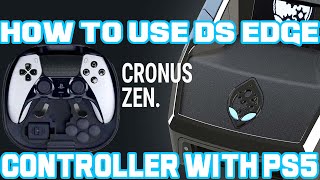 CRONUS ZEN HOW TO USE DUAL SENSE EDGE WITH PLAYSTATION 5  TUTORIAL  cronus cronuszen ps5 [upl. by Ynos]