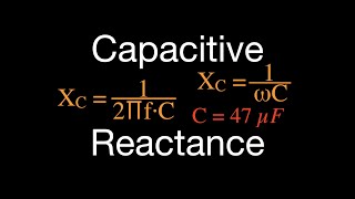 RLC Circuits 1 of 19 How to Calculate Capacitive Reactance [upl. by Airemaj539]