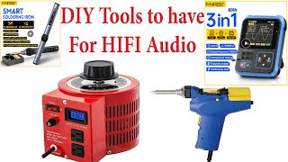 4 DIY Tools to have for HIFI Audio electronics Fnirsi DSOTC3 HS01 Hakko desoldering Transformer [upl. by Nilerual]